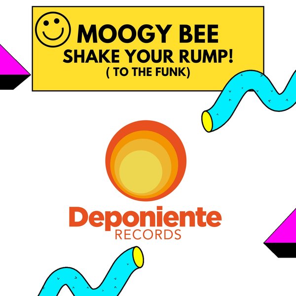 Moogy Bee - Shake Your Rump (To the Funk) [DPR040]